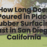 San Diego guide to poured in place rubber surfacing