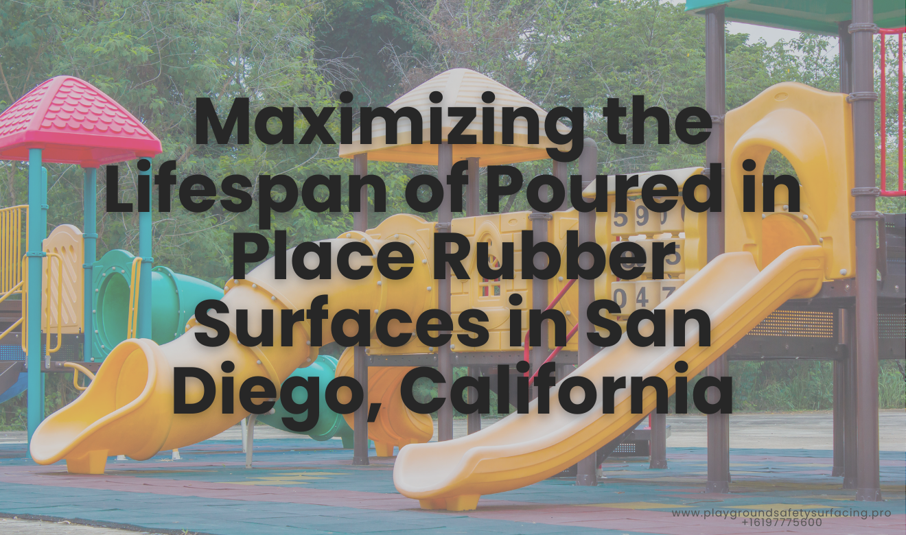 Poured in place rubber lifespan San Diego