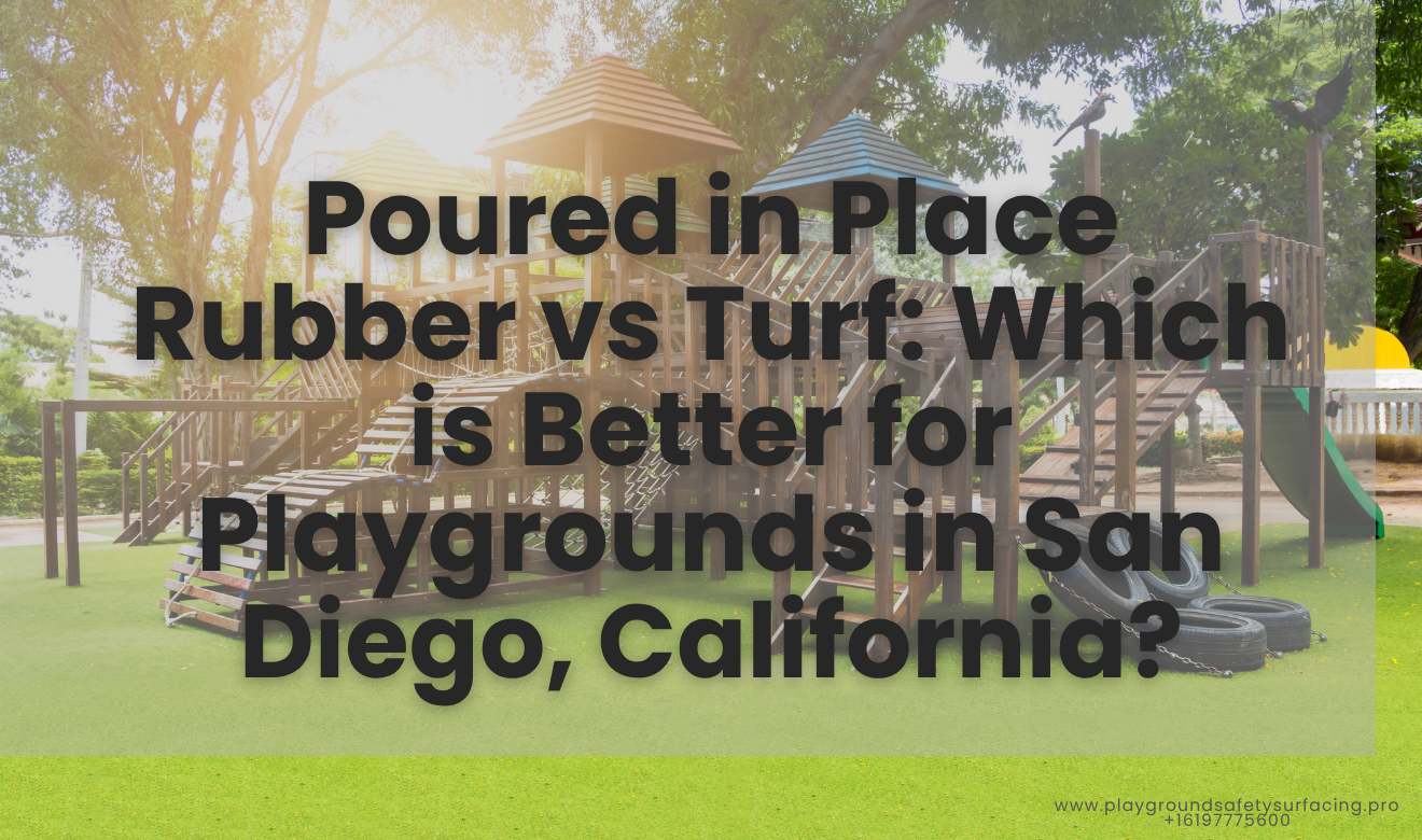 Poured in place rubber vs turf San Diego