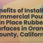 Commercial poured in place rubber Orange County